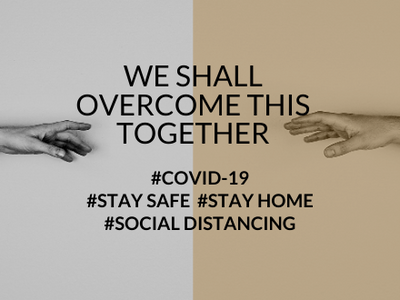 Stay Connected, Stay Safe and Stay Responsible  - #COVID-19